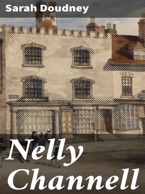 cover image of Nelly Channell